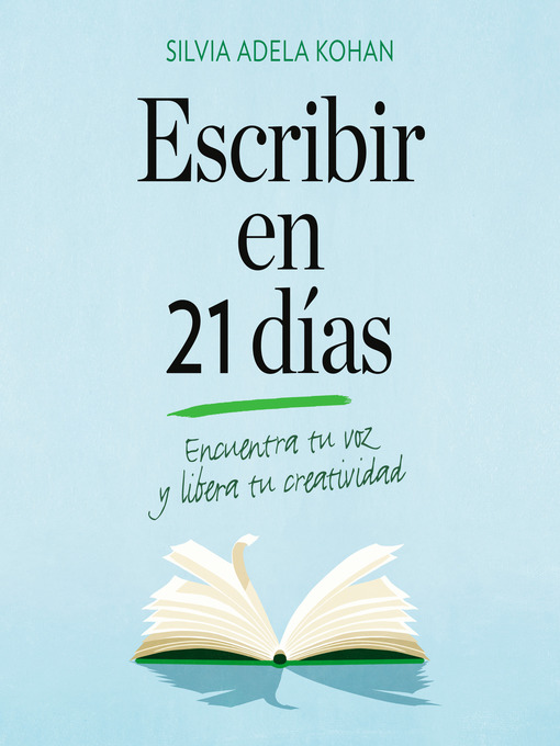 Title details for Escribir en 21 dias by Silvia Adela Kohan - Available